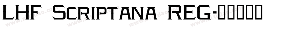 LHF Scriptana REG字体转换